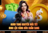 AU88 Tung Khuyến Mãi Tết Rinh Lộc Vàng Đón Xuân Sang
